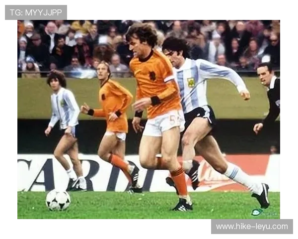 荷兰足球历史最佳球星排名揭秘 各时代巨星的风采与成就